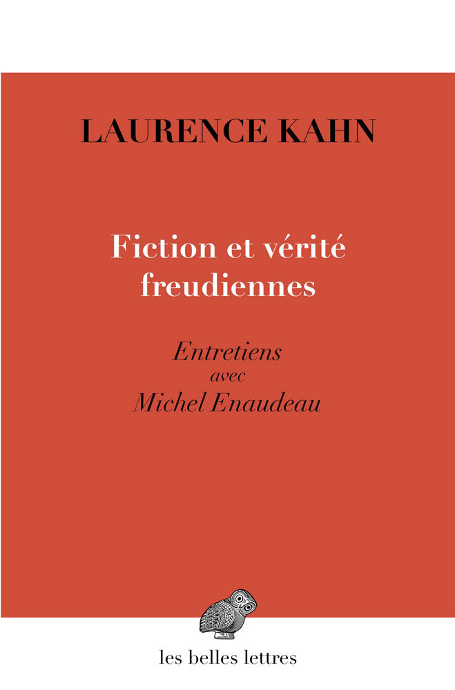 Fiction et vérité freudiennes, Entretiens avec Michel Enaudeau (9782251448558-front-cover)