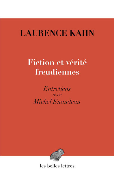 Fiction et vérité freudiennes, Entretiens avec Michel Enaudeau (9782251448558-front-cover)
