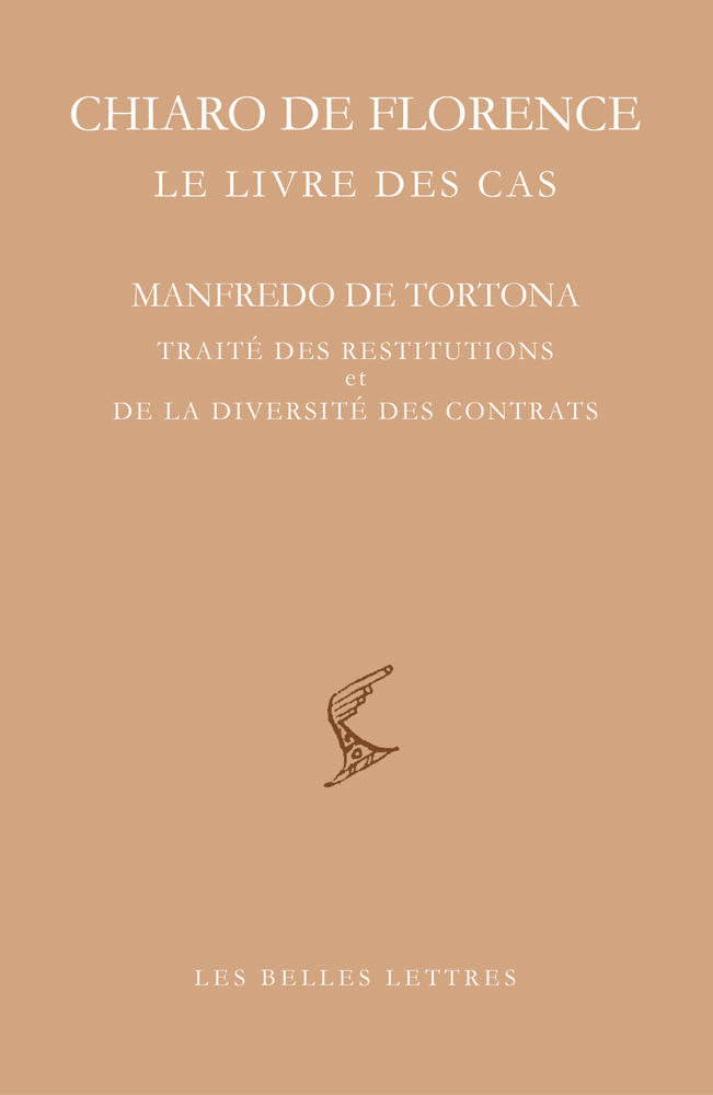 Le Livre des cas, Manfredo de Tortona. Traité des restitutions et de la diversité des contrats (9782251447414-front-cover)