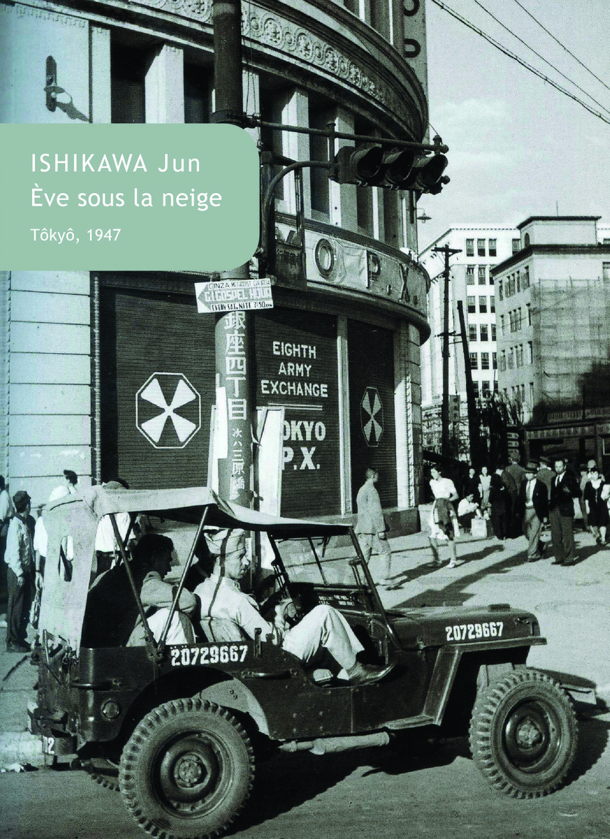 Ève sous la neige, Tôkyô, 1947 (9782251448503-front-cover)