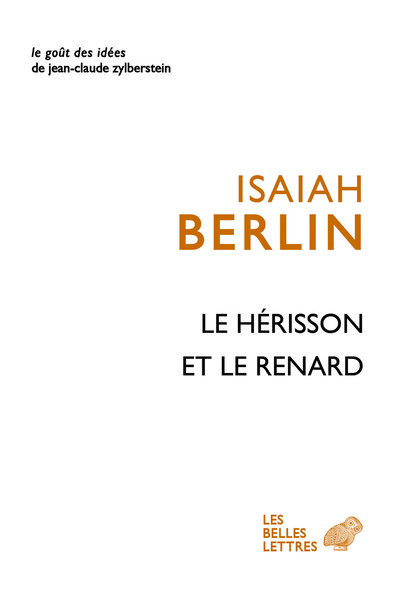 Le Hérisson et le Renard, Essai sur la vision de l’Histoire de Tolstoï (9782251450957-front-cover)