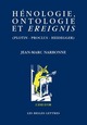 Hénologie, ontologie et Ereignis, (Plotin - Proclus - Heidegger) (9782251420158-front-cover)