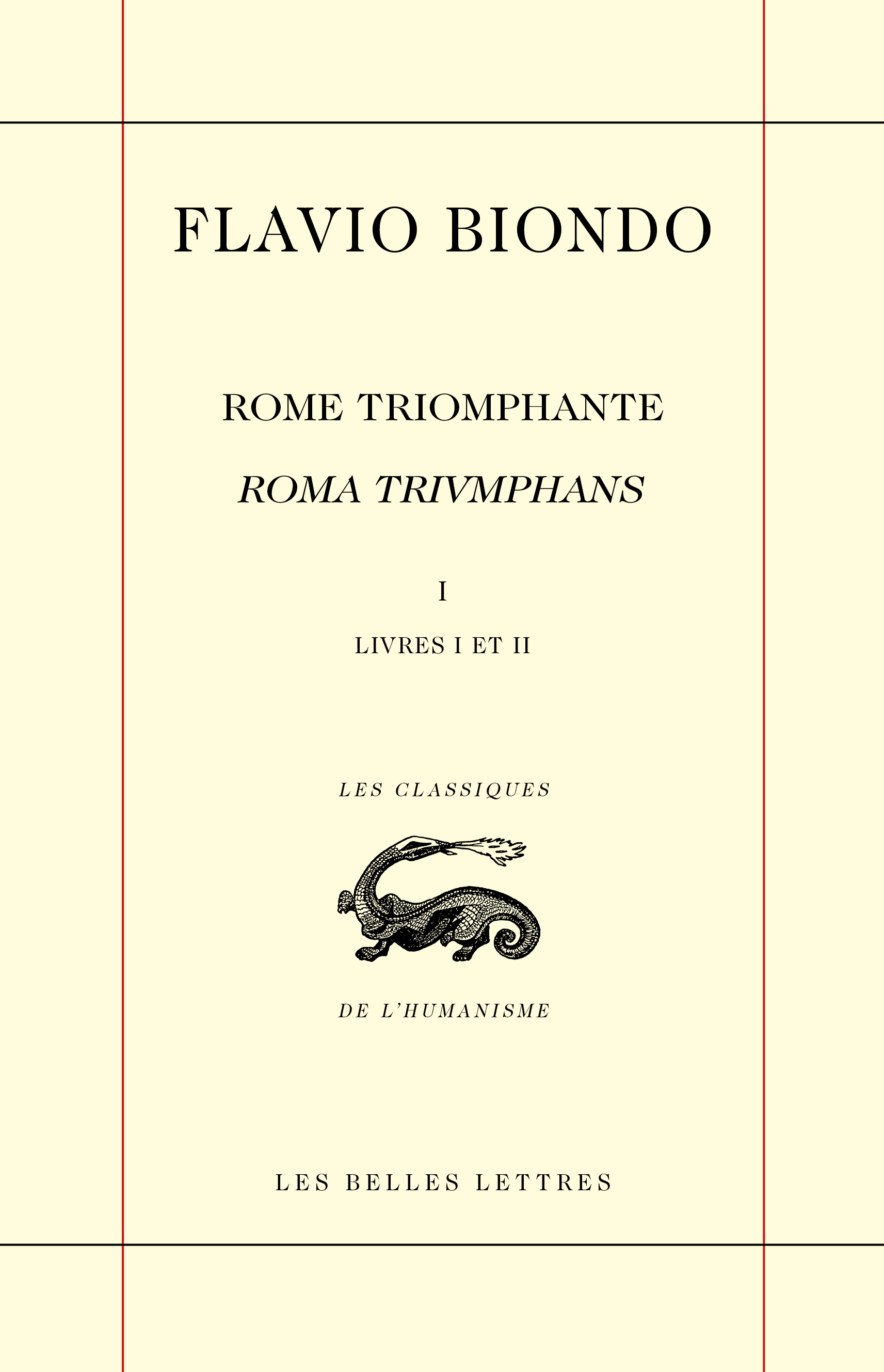 Rome triomphante / Roma triumphans, Tome I. Livres I et II (La Religion) (9782251453149-front-cover)