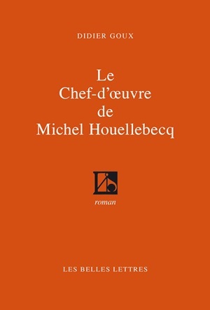 Le Chef-d'œuvre de Michel Houellebecq (9782251445625-front-cover)