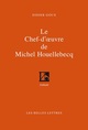 Le Chef-d'œuvre de Michel Houellebecq (9782251445625-front-cover)