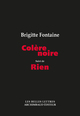 Colère noire, suivi de Rien (9782251452388-front-cover)