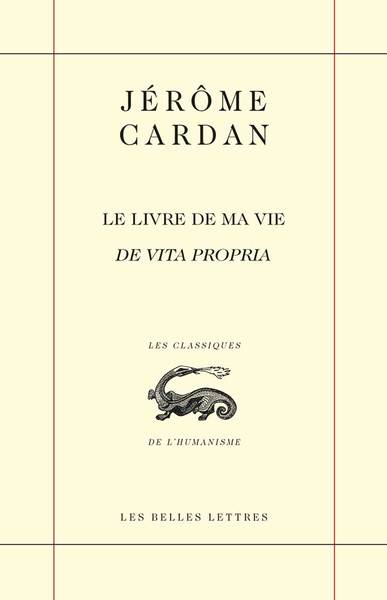 Le Livre de ma vie / De Vita propria (9782251450254-front-cover)