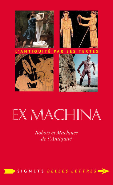 Ex Machina, Machines, automates et robots dans l'Antiquité (9782251450971-front-cover)