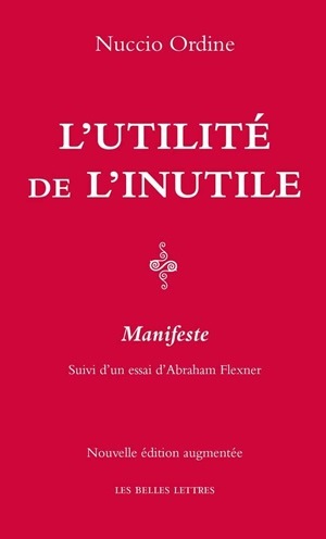 L'Utilité de l'inutile, Manifeste. Suivi d'un essai d'Abraham Flexner (9782251444888-front-cover)