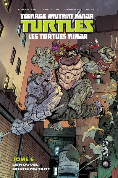 Les Tortues Ninja - TMNT, T6 : Le Nouvel Ordre mutant (9782378870201-front-cover)