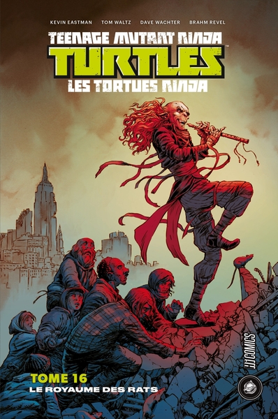 Les Tortues Ninja - TMNT, T16 :  Le Royaume des Rats (9782378872731-front-cover)