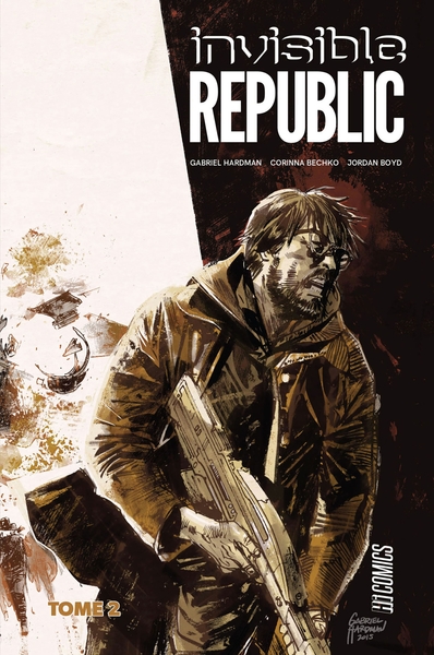 Invisible Republic,  T2 (9782378870669-front-cover)