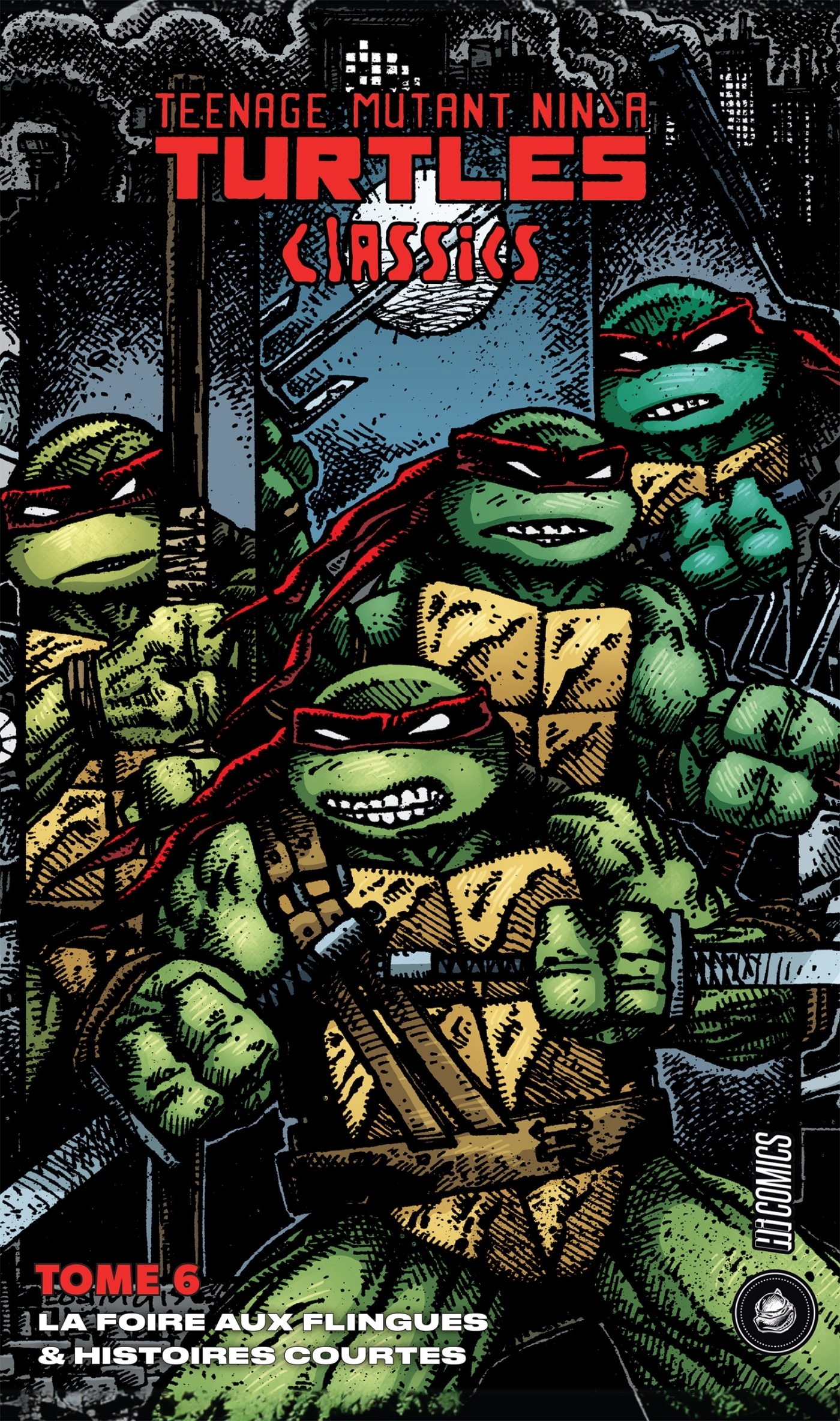 Les Tortues Ninja - TMNT Classics, T6 : La Foire aux flingues & Histoires courtes (9782378872625-front-cover)