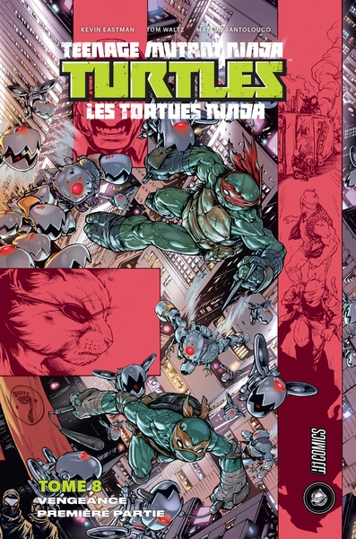 Les Tortues Ninja - TMNT, T8 : Vengeance, Première partie (9782378870140-front-cover)