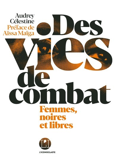 Des vies de combat - Femmes, noires et libres (9782378801632-front-cover)