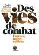 Des vies de combat - Femmes, noires et libres (9782378801632-front-cover)