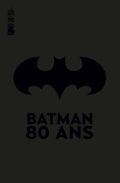 Batman 80 ans - Tome 0 (9791026819684-front-cover)