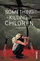 Something is Killing the Children tome 3 (9791026828563-front-cover)