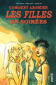 Comment aborder les filles en soirées  - Tome 0 (9791026811107-front-cover)