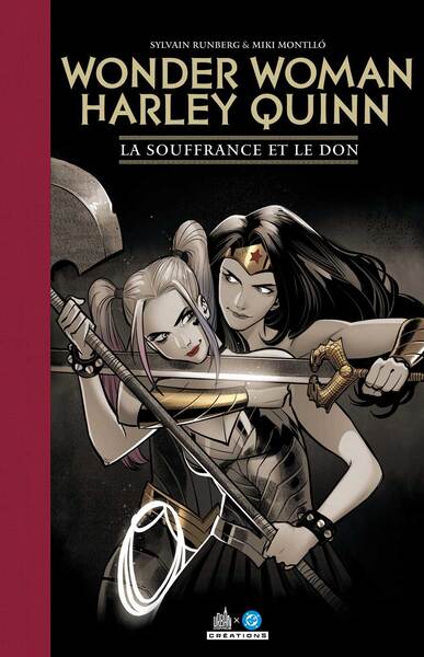 Wonder Woman/Harley Quinn - La Souffrance et le Don (9791026827504-front-cover)