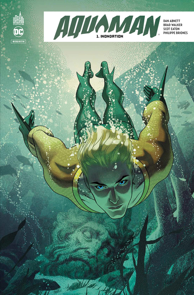 Aquaman Rebirth  - Tome 1 (9791026812630-front-cover)