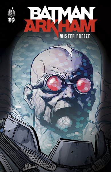 Batman Arkham : Mr Freeze (9791026829461-front-cover)