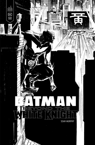 Batman Beyond the White Knight / Edition spéciale (N&B) (9791026826170-front-cover)