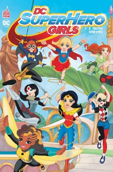 DC SUPER HERO GIRLS - Tome 1 (9791026810612-front-cover)