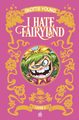 I hate fairyland Intégrale tome 1 (9791026817604-front-cover)