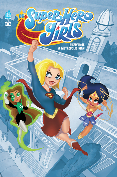 DC Super Hero Girls Metropolis High  - Tome 0 (9791026819141-front-cover)
