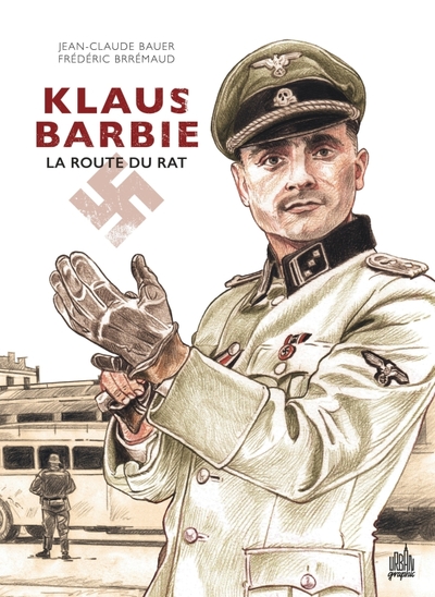 Klaus Barbie - La route du rat (9791026822998-front-cover)