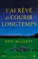 J'ai rêvé de courir longtemps (9782226158406-front-cover)