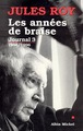 Les Années de braise, Journal 3 : 1986-1996 (9782226107671-front-cover)