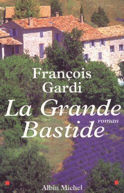 La Grande Bastide (9782226137968-front-cover)