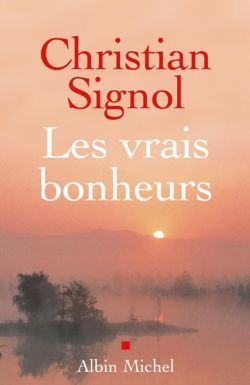 Les Vrais Bonheurs (9782226158512-front-cover)
