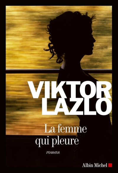 La Femme qui pleure (9782226195838-front-cover)