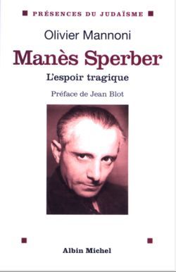 Manès Sperber, L'espoir tragique (9782226151865-front-cover)