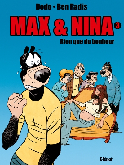 Max & Nina - Tome 03, Rien que du bonheur (9782226135377-front-cover)