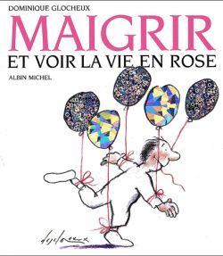 Maigrir et voir la vie en rose (9782226141224-front-cover)
