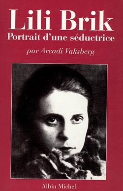 Lili Brik, Portrait d'une séductrice (9782226107558-front-cover)