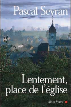 Lentement, place de l'église, Journal 4 (9782226136060-front-cover)