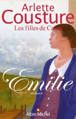 Emilie, Les Filles de Caleb - tome 1 (9782226155207-front-cover)