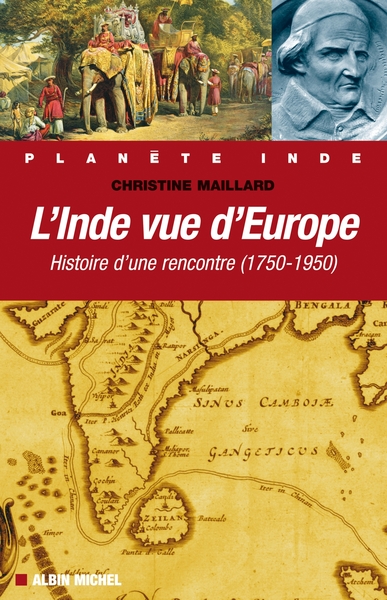 L'Inde vue d'Europe, Histoire d'une rencontre (1750-1950) (9782226183040-front-cover)