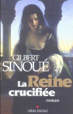 La Reine crucifiée (9782226156785-front-cover)