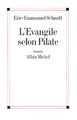 L'Evangile selon Pilate, (nouvelle édition) (9782226167095-front-cover)