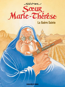 Soeur Marie-Thérèse - Tome 06, La Guère Sainte (9782226175601-front-cover)