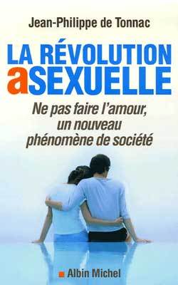 La Révolution asexuelle, Ne pas faire l'amour, un nouveau phénomène de société (9782226172570-front-cover)