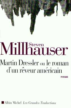 Martin Dressler ou le roman d'un rêveur américain (9782226114983-front-cover)