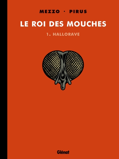 Le Roi des mouches - Tome 01, Hallorave (9782226155313-front-cover)
