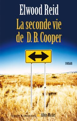 La Seconde vie de D.B. Cooper (9782226158444-front-cover)